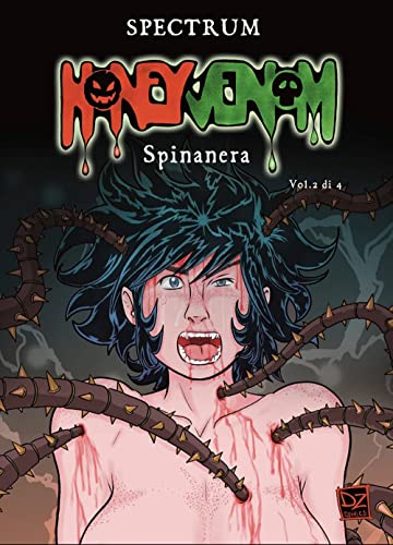 Spinanera. Honey Venom (Vol. 2) von DZ Edizioni